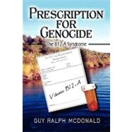 Prescription for Genocide