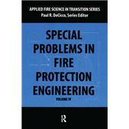 Special Problems in Fire Protection Engineering