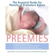 Preemies : The Essential Guide for Parents of Premature Babies