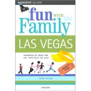 Vegas : Hundreds of Ideas for Day Trips with the Kids
