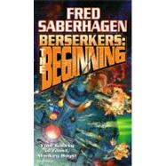 Berserkers: the Beginning