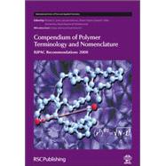 Compendium of Polymer Terminology and Nomenclature