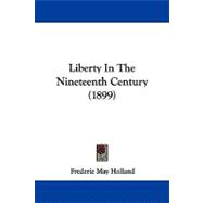 Liberty in the Nineteenth Century
