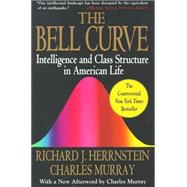 Bell Curve : Intelligence and Class Structure in American Life