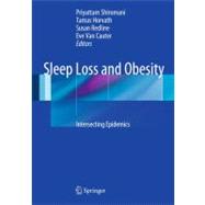 Sleep Loss and Obesity