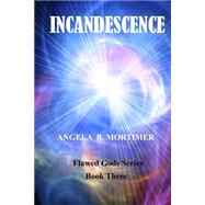 Incandescence