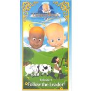 Follow the Leader!: Following God's Call