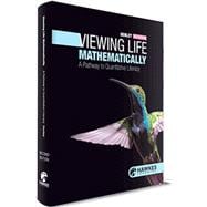 Viewing Life Mathematically: A Pathway to Quantitative Literacy, 2nd Edition