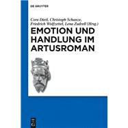Emotion Und Handlung Im Artusroman