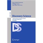 Discovery Science : 15th International Conference, DS 2012, Lyon, France, October 29-31, 2012, Proceedings
