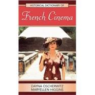 Historical Dictionary of French Cinema