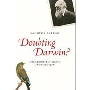 Doubting Darwin? Creationist Designs on Evolution