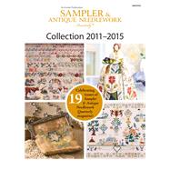 Sampler & Antique Needlework Quarterly Collection 2011-2015