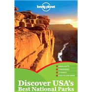 Lonely Planet Discover Usa's Best National Parks