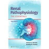 Renal Pathophysiology The Essentials