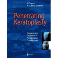 Penetrating Keratoplasty : Diagnosis and Treatment of Postoperative Complications