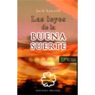 Las leyes de la buena suerte/ The Laws of Good Luck