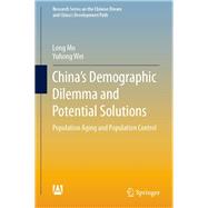 China’s Demographic Dilemma and Potential Solutions