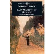 Lady Macbeth of Mtsensk and Other Stories