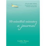 10 Mindful Minutes