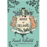 House of Trelawney A novel