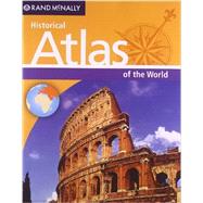 Rand Mcnally Historical Atlas of the World