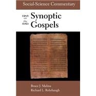 Social-Science Commentary On The Synoptic Gospels