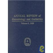 Annual Review of Gerontology and Geriatrics, 1989