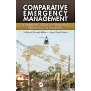 Comparative Emergency Management: Examining Global and Regional Responses to Disasters
