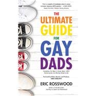 The Ultimate Guide for Gay Dads