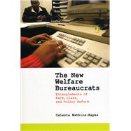 The New Welfare Bureaucrats