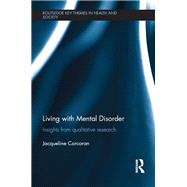 Living with Mental Disorder: Insights from Qualitative Research