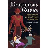 Dangerous Games