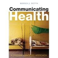 Communicating Health A Culture-centered Approach