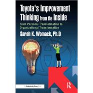 Toyota's Improvement Thinking from the Inside