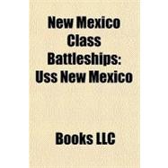 New Mexico Class Battleships