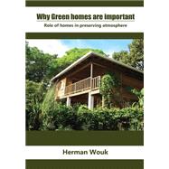 Why Green Homes Are Important