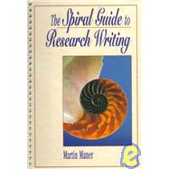 The Spiral Guide to Research Writing