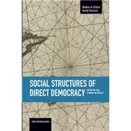 Social Structures of Direct Democracy