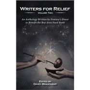 Writer's for Relief : An Anthology to Benefit the Bay Area Food Bank