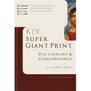 KJV Super Giant Print Dictionary & Concordance