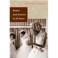Brides And Sinners in El Chuco