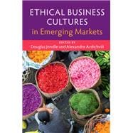 Ethical Business Cultures in Emerging Markets