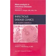 Meta-analysis in Infectious Diseases: An Issue of Infectious Disease Clinics of North America