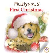 Muddypaws' First Christmas