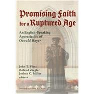 Promising Faith for a Ruptured Age