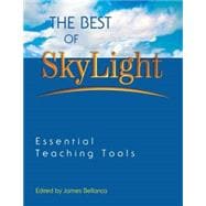 The Best of SkyLight; Essential Teaching Tools