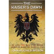 The Kaiser's Dawn