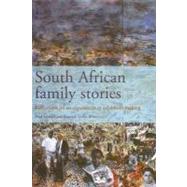South African Family Stories : Reflections on an Experiment in Exhibition Making