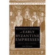 Representations of Early Byzantine Empresses Image and Empire